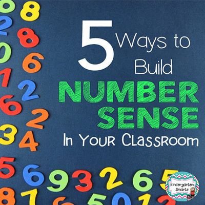 5 Ways to Build Number Sense in Your Classroom