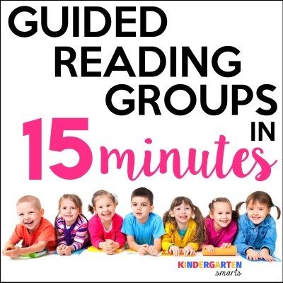 Guided Reading Groups in 15 Minutes