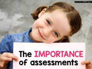 The Importance of Assessments