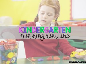 Kindergarten Morning Routine